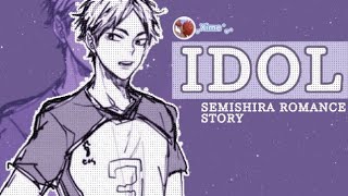 ᯓ ᡣ𐭩 IDOL  Episode One The Transfer Student  Semishira Haikyuu Text Story [upl. by Ida]