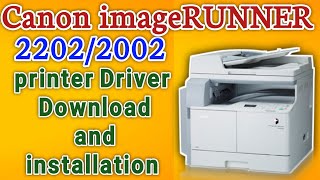 How to Download and Install Canon imageRUNNER 22022002 USB Driver on Windows StepbyStep [upl. by Mattson158]