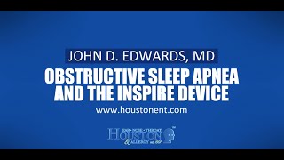 Understanding Obstructive Sleep Apnea and the Hypoglossal Nerve Stimulator Inspire Implant Device [upl. by Fey]