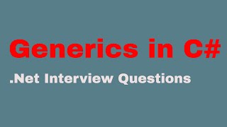 Generics in C  Net Interview Questions [upl. by Missy458]