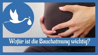 Schwangerschaft und Geburt Wofür ist die Bauchatmung wichtig [upl. by Claud]