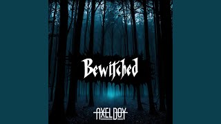 Bewitched [upl. by Yziar]