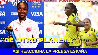 PRENSA ESPAÑOLA SE RINDE a LINDA CAICEDO ASI REACCIONA COLOMBIA vs COREA del SUR MUNDIAL FEMENINO [upl. by Hagep]