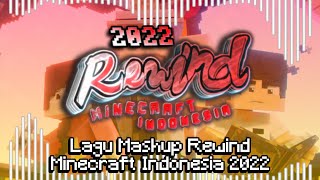 Lagu Mashup Rewind Minecraft Indonesia 2022  Aninextion [upl. by Jeffie889]