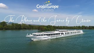 The Rhône and Saône by Cruise  CroisiEurope Cruises [upl. by Gayla]