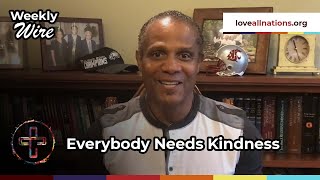 Are you struggling with be kind to others  Weekly WIRE [upl. by Adara]