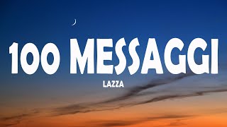 Lazza  100 MESSAGGI TestoLyrics [upl. by Amzu62]