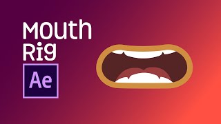 After Effects Tutorial  Mouth Rig  Joysticks n Sliders  Easy to animate mouth for lip sync [upl. by Rozanne]