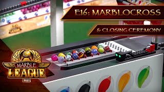 Marble League 2021  E16 Marblocross FINAL  2022 Host Reveal [upl. by Norha]