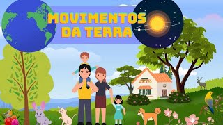 Quais são os Movimentos da Terra Vídeo educativo infantil [upl. by Htidra]