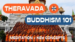 THERAVADA BUDDHISM Buddhism Explained Buddhism for Beginners Lecture 5 [upl. by Teryn]