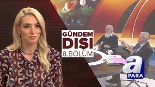 Gündem Dışı 8 Bölüm  Uzay ve evrenin gizemi  A Para [upl. by Orna]