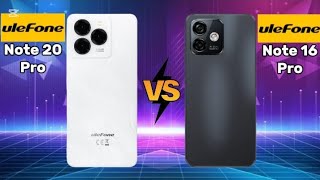 Ulefone Note 20 Pro vs Ulefone Note 16 Pro [upl. by Adorne]