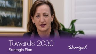 Warrigals Future  Towards 2030  Strategic Plan [upl. by Elmer]