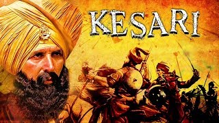 Kesari Movie Official trailer 2018 Full HD [upl. by Nylhsa]