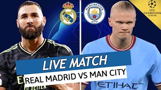 🔴REAL MADRID  MAN CITY LIVE  🏆LE CHOC DES TITANS  LIGUE DES CHAMPIONS  CHAMPIONS LEAGUE  LDC [upl. by Bound]