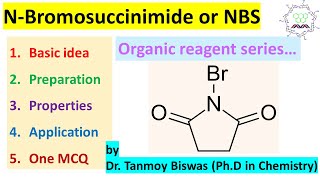 NBS BrBr radical Nbromo succinimide preparation properties and one MCQ by Dr Tanmoy Biswas [upl. by Saimon635]