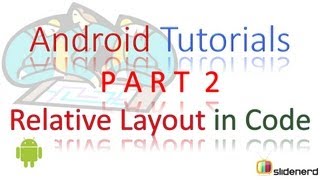 59 Relative Layout Using Java Part 2 [upl. by Seward]