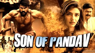 New Released South Indian Hindi Dubbed Movie 2024  New 2024 Hindi Dubbed Action Movie SonofPandav [upl. by Niasuh]