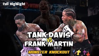 Pertandingan Brutal  Gervonta Davis Vs Frank Martin Full Fight Highlights [upl. by Gschu]