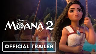 Moana 2  Official Trailer 2024 Aulii Cravalho Dwayne Johnson [upl. by Milissent157]