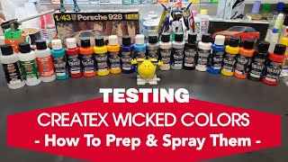 Scale Model Tips  Testing Createx Wicked Colors  How To Prep amp Spray Them [upl. by Ytnom]