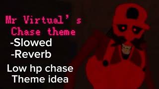 Mr Virtual chase theme low hp idea Slowed reverb bladeninja2278 PILLAR CHASE 2 [upl. by Ingmar]