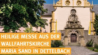 Heilige Messe live aus Dettelbach katholischer Gottesdienst  07092024 [upl. by Gader]