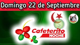 Resultado EL CAFETERITO NOCHE Domingo 22 de Septiembre de 2024 [upl. by Whallon]