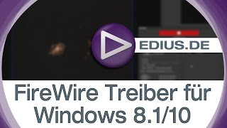 EDIUS Podcast  FireWire Treiber für Windows 8110 [upl. by Lahpos]