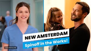 New Amsterdam Spinoff With Max’s Daughter Luna in the Works at NBC [upl. by Muscolo]