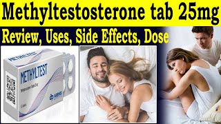 Methyltestosterone tablets 25mg in hindi  Review Methyltest tablets 25mg  Uses Side Effects Dose [upl. by Alecia48]