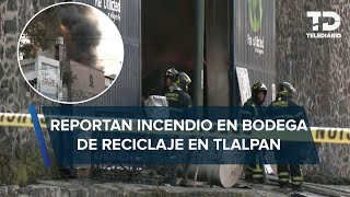 Incendio consume bodega de reciclaje en Tlalpan [upl. by Niatsirhc]