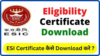 ESIC Eligibility Certificate Download [upl. by Fax720]