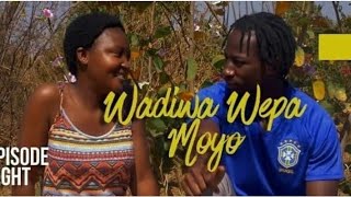 Wadiwa wepa Moyo S2 Episode 8 [upl. by Saenihp189]