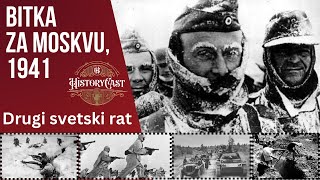 Drugi svetski rat 1941  Bitka za Moskvu  HistoryCast ep 59 [upl. by Fadil]