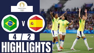 Brazil vs Spain  42  Womens Football  Paris 2024 Highlights  brazil vs spain womens football [upl. by Nylrahs814]