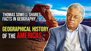 Exclusive Geography Facts From Thomas Sowell  Thomas SowellTV [upl. by Ttayh]