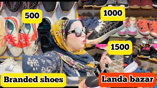 Shopping from landa bazar  branded shoes  Sasta Landa Bazar❤️ [upl. by Eninahs443]