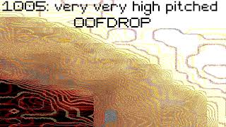 very very high pitched OOFDROP The Ultra OOF Variations  1005 [upl. by Enomas]