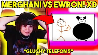 MULTI  MERGHANI VS EWRON głuchy telefon 5 12 [upl. by Adnuhs482]