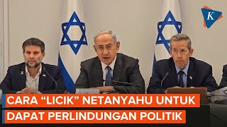 Saat Netanyahu Diduga Gunakan Cara “Licik” untuk Dapat Perlindungan Politik [upl. by Dowling]