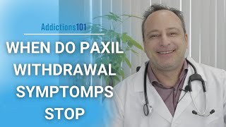 When Do Paxil Withdrawal Symptoms Stop [upl. by Eitsrik]