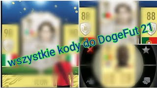 Wszystkie kody do DogeFut 21 Darmowe paczki  monety [upl. by Chirlin937]