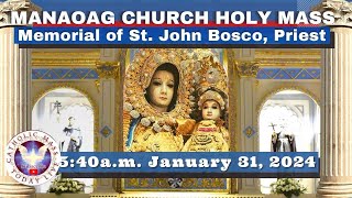 CATHOLIC MASS OUR LADY OF MANAOAG CHURCH LIVE MASS TODAY Jan 31 2024 540am Holy Rosary [upl. by Wernher]