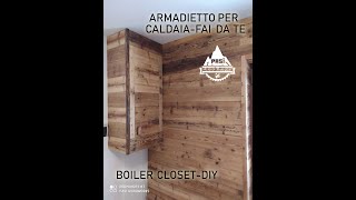 ARMADIETTO PER CALDAIAFAI DA TE  building a boiler cabinetDIY [upl. by Einapets]