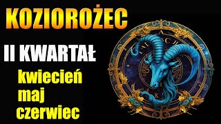 ♑️KOZIOROŻEC TAROT HOROSKOP II KWARTAŁ 2024 ROK♑️ [upl. by Tabbie]