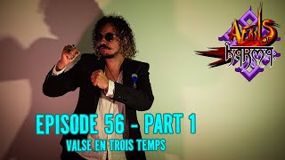 Aeons of Karma  Episode 56 Partie 1  Valse En Trois Temps Liveplay Jeu de Rôle [upl. by Paresh82]