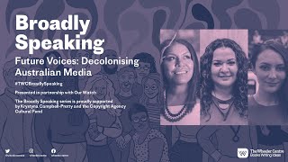 Future Voices Decolonising Australian Media [upl. by Mylander]