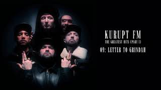 Kurupt FM  Letter To Grindah Official Audio [upl. by Nedaj]